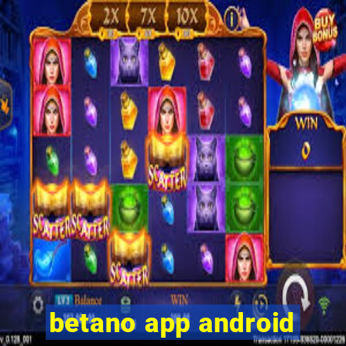 betano app android